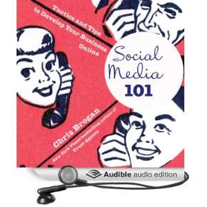  Social Media 101 Tactics and Tips to Develop Your Business 