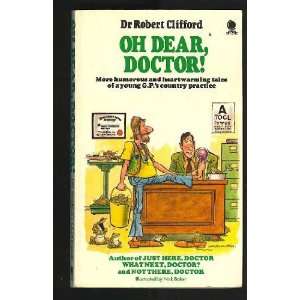  Oh Dear, Doctor Robert Clifford Books