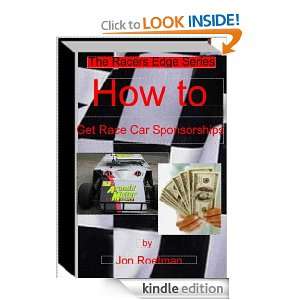 How to Get Sponsors for Your Race Car (The Racers Edge Series) Jon 