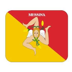  Italy Region   Sicily, Messina Mouse Pad 