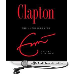  Clapton The Autobiography (Audible Audio Edition) Eric 