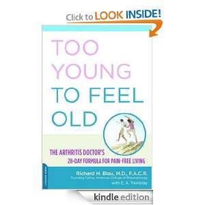   Feel Old The Arthritis Doctors 28 Day Formula for Pain Free Living