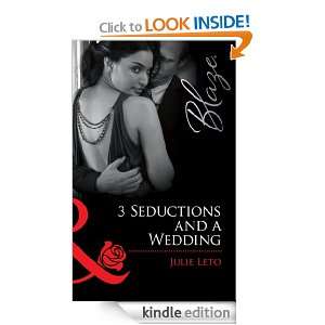 Seductions and a Wedding (Mills & Boon Blaze) Julie Leto  