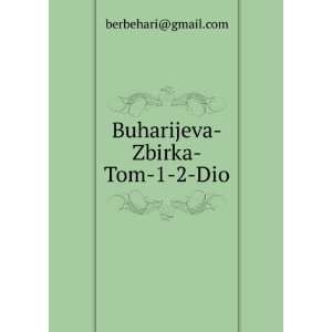  Buharijeva Zbirka Tom 2 2 Dio berbehari@gmail Books
