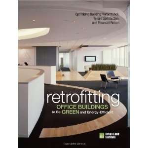  Retrofitting Office Buildings to Be Green and Energy 