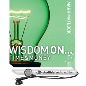  Wisdom On Time & Money (Audible Audio Edition) Mark 