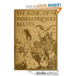 The Book of Saints and Friendly Beasts (Annotated) Abbie Farwell 