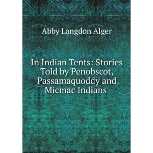  In Indian tents Abby Langdon. Alger Books