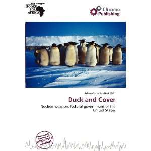  Duck and Cover (9786136818757) Adam Cornelius Bert Books