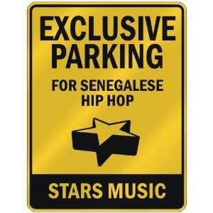   FOR SENEGALESE HIP HOP STARS  PARKING SIGN MUSIC