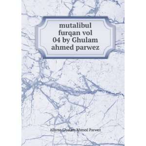   vol 04 by Ghulam ahmed parwez Allama Ghulam Ahmed Parwez Books