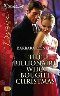 Billionaire Who Bought Christmas [Silhouette Desire Series #1836]