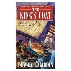  The Kings Coat The Naval Adventures of Alan Lewrie 