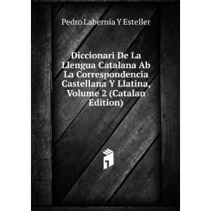  Diccionari De La Llengua Catalana Ab La Correspondencia 