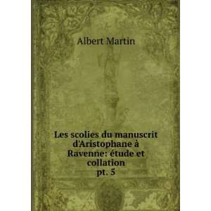   Aristophane Ã  Ravenne Ã©tude et collation. pt. 5 Albert
