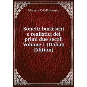   due secoli Volume 1 (Italian Edition) Massera Aldo Francesco Books