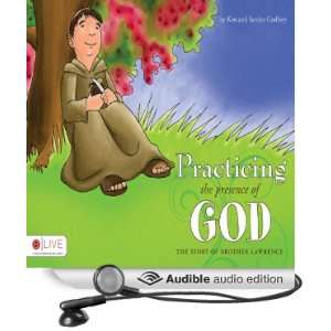  Practicing the Presence of God The Story of Brother 