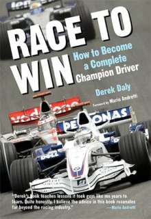   Race to Win How to Become a Complete Champion Driver 