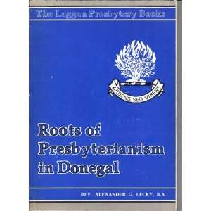   in Donegal The Laggan Presbytery Books Alexander G. Lecky Books