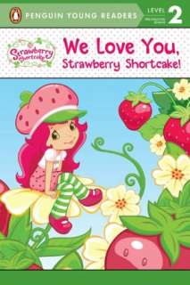   Lost and Found (Strawberry Shortcake Series) by Lana 