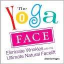 The Yoga Face Eliminate Annelise Hagen