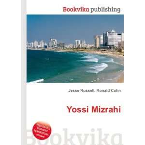  Yossi Mizrahi Ronald Cohn Jesse Russell Books