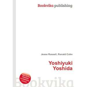  Yoshiyuki Yoshida Ronald Cohn Jesse Russell Books