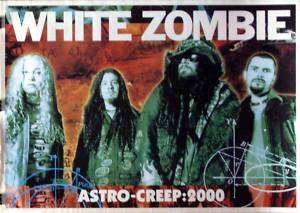 White Zombie Astro Creep 2000 Poster 24x34 Rob  