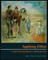 Applying Ethics A Text with Readings, (053426316X), Jeffrey Olen 