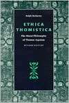 Ethica Thomistica The Moral Philosophy of Thomas Aquinas, (0813208971 