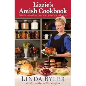   from Three Generations of Amish Cooks [Paperback] Linda Byler Books
