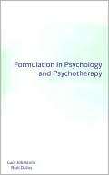 Formulation in Psychology and Psychotherapy Making Sense of Peoples 