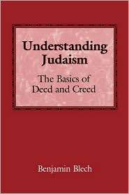 Understanding Judaism, (0876682913), Benjamin Blech, Textbooks 