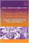 Culture at Work in Aviation and Medicine National,Organizational and 