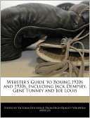 Websters Guide To Boxing,1920s And 1930s, Including Jack Dempsey 