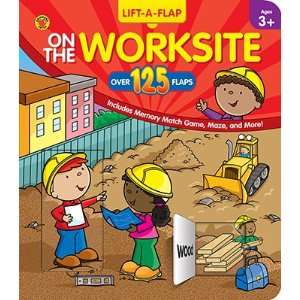  On The Worksite Lift A Flap Book