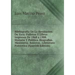 Bibliografia De La Revolucion De Yara Folletos Y Libros Impresos De 