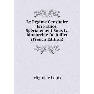   De Juillet (French Edition) Miginiac Louis  Books