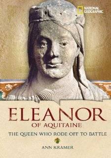 World History Biographies Eleanor of Aquitaine The Queen Who Rode 