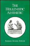 The Hellenistic Aesthetic, (0299120449), Barbara Hughes Fowler 