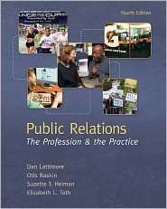 Public Relations The Profession and the Practice, (0073512052), Dan 
