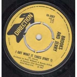  I GOT WHAT IT TAKES 7 INCH (7 VINYL 45) UK DIRECTION 1967 