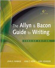 Allyn & Bacon Guide to Writing, The, Concise Edition, (0205823149 