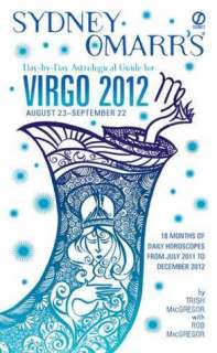   Sydney Omarrs Astrological Guide for You In 2012 by 