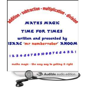  Maths Magic Time for Times (Audible Audio Edition) Isaac 