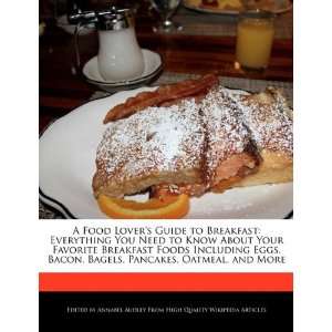   , Pancakes, Oatmeal, and More (9781241590888) Annabel Audley Books