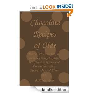  Chocolate Recipes, including Dark Chocolate, Hot Chocolate Recipes 