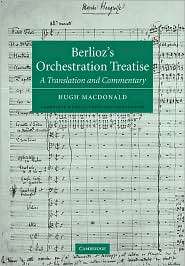 Berliozs Orchestration Treatise A Translation and Commentary 