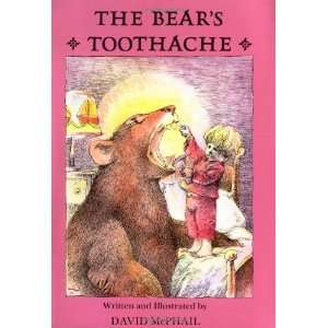  The Bears Toothache [Paperback] David McPhail Books