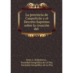   La Paz, Sociedad GeogrÃ¡fica de La Paz Sixto L. Ballesteros  Books